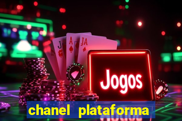 chanel plataforma de jogos